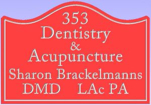 Sharon Brackelmanns Dentistry sign